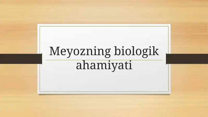 Meyozning biologik ahamiyati