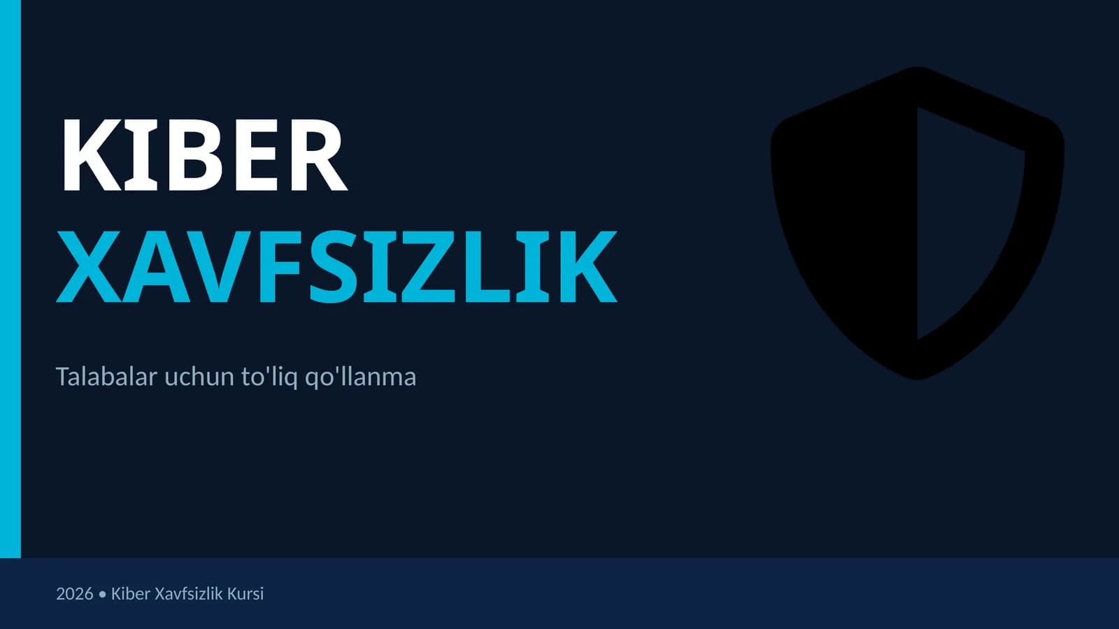 Kiber xavfsizlik to'g'risida