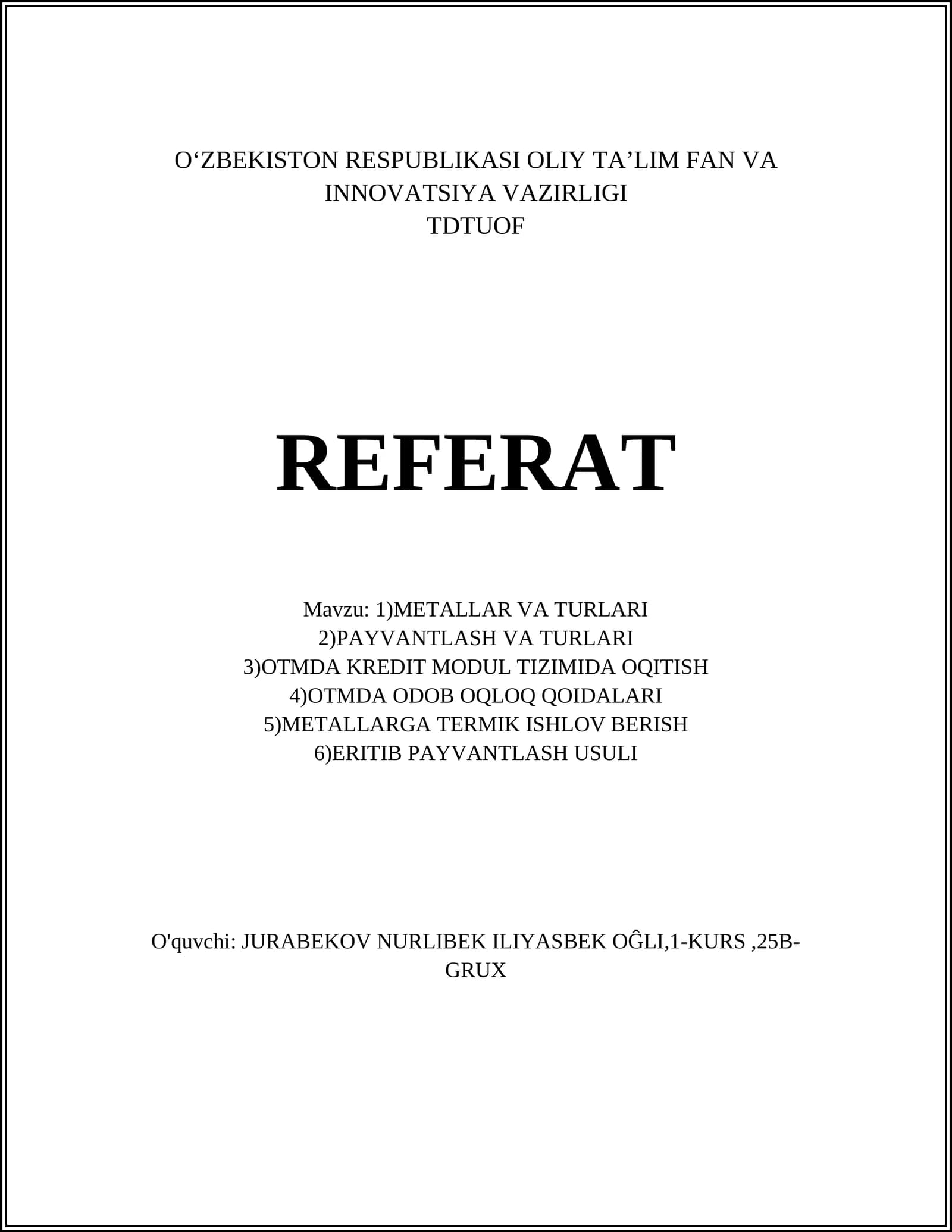 METALLAR VA TURLARI