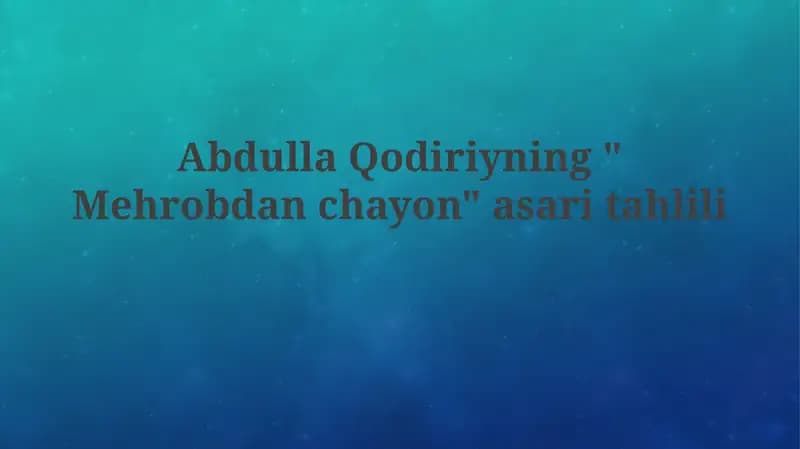 Mehrobdanchayon asaritahlili