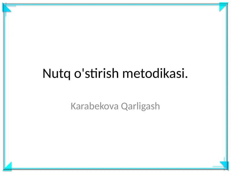 Nutq o'stirish metodikasi