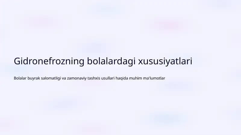 Gidronefrozning bolalardagi xususiyatlari