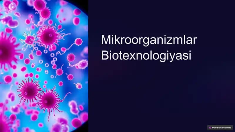 Mikroorganizmlar Biotexnologiyasi