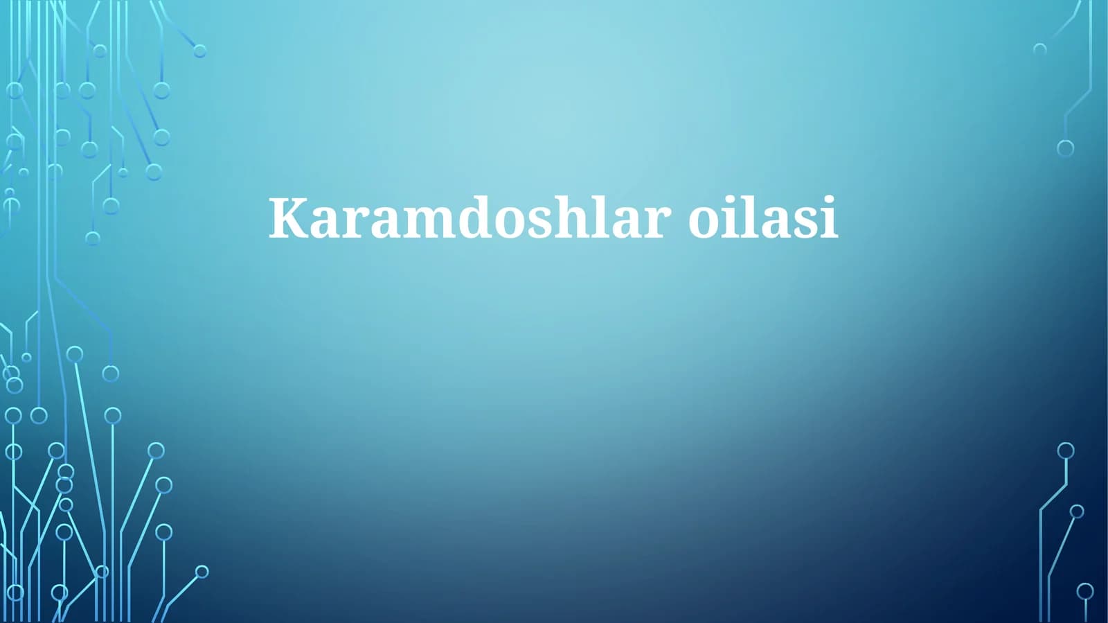 Karamdoshlar oilasi