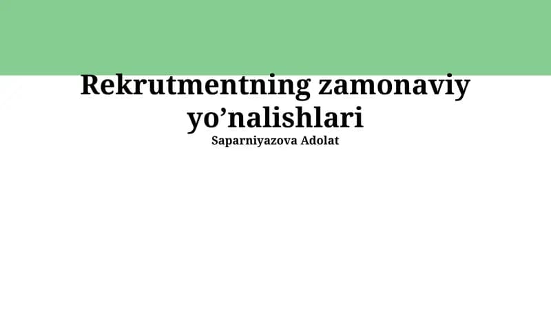 Rekrutmentning zаmonаviy yoʼnаlishlаri