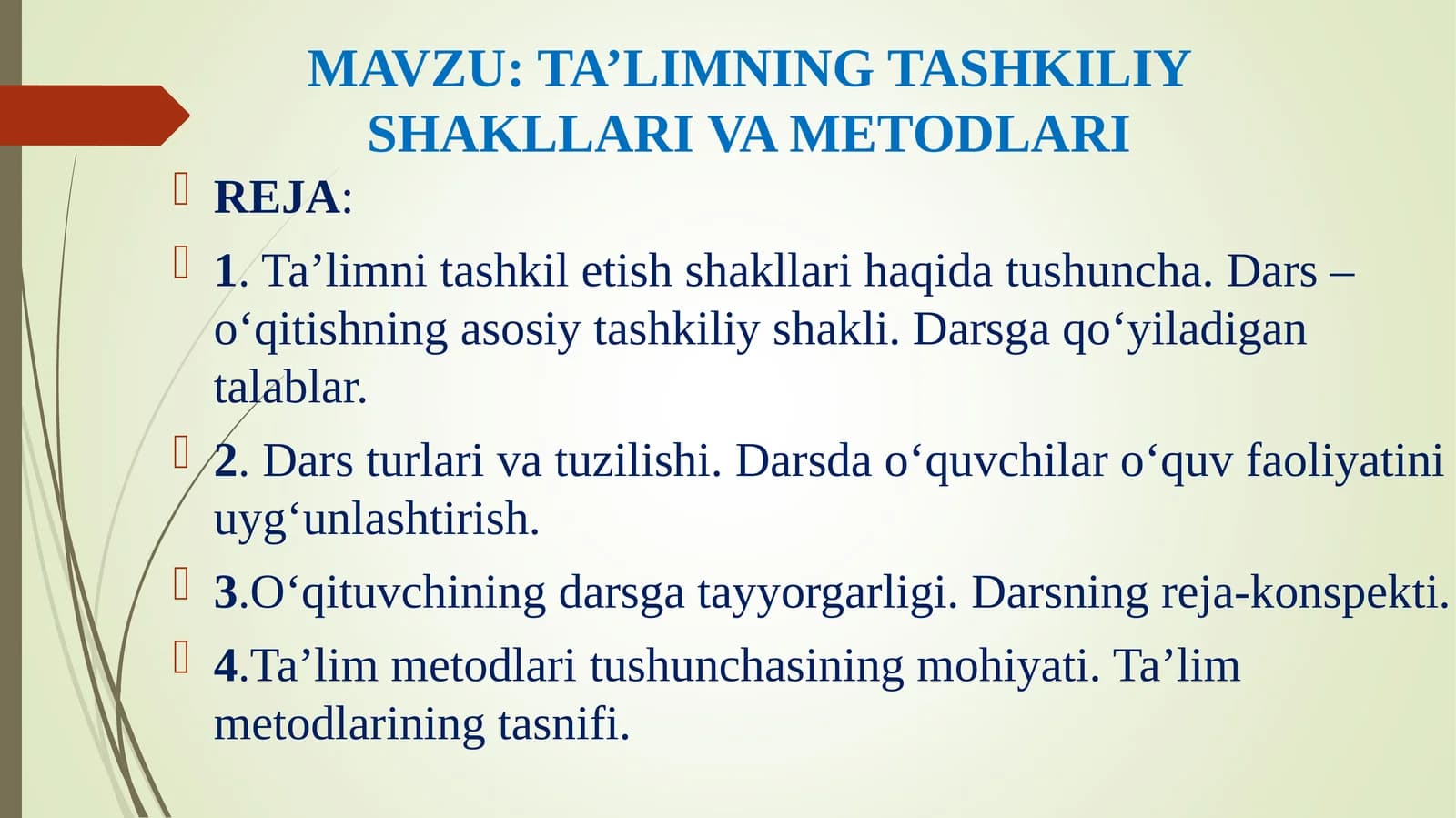 TA’LIMNING TASHKILIY SHAKLLARI VA METODLARI