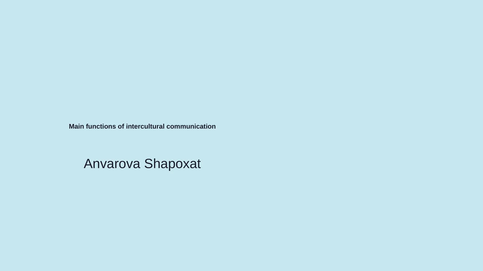 Main functions of intercultural communication