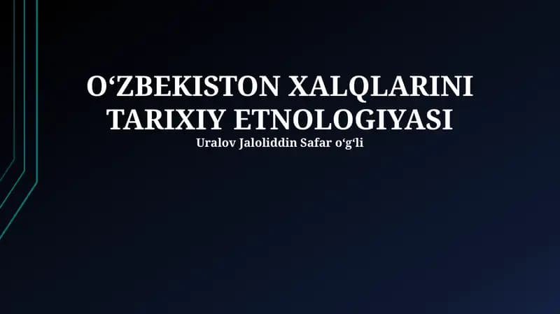 Oʻzbekiston Xalqlarini Tarixiy Etnologiyasi