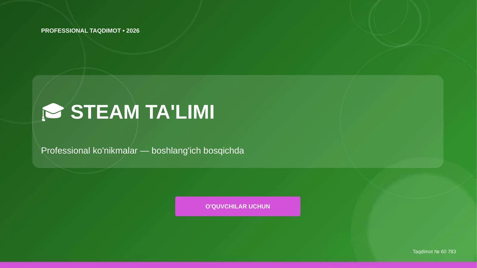 STEAM ta'limi: professional ko'nikmalar - 2026