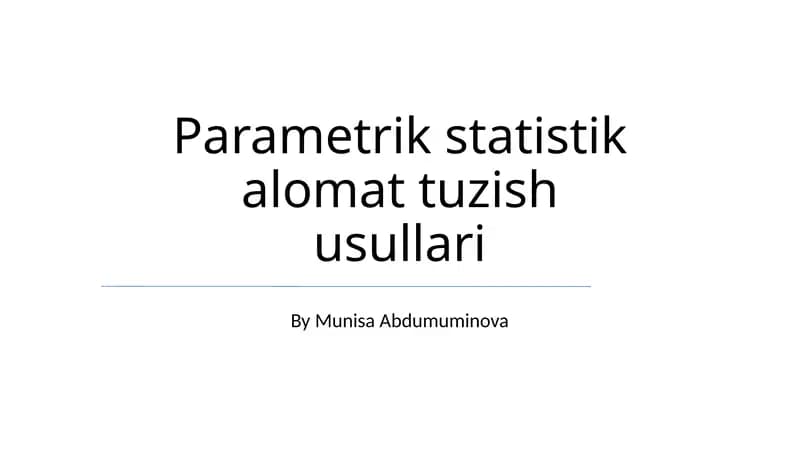 Parametrik statistik alomat tuzish usullari