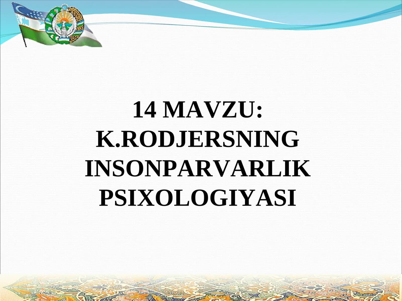 K.RODJERSNING INSONPARVARLIK PSIXOLOGIYASI