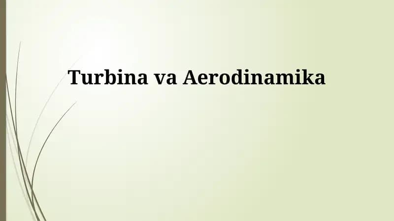 Turbina va Aerodinamika