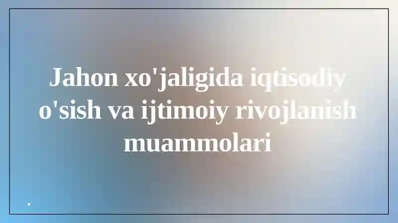 Iqtisodiyo'sish va ijtimoiy rivojlanish
