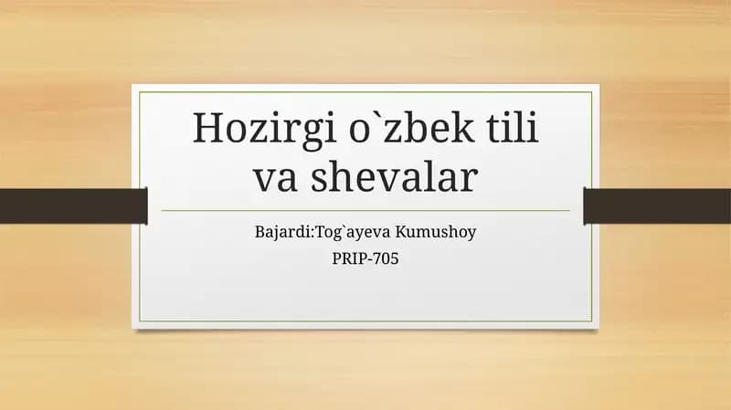 Hozirgi o`zbek tili va shevalar