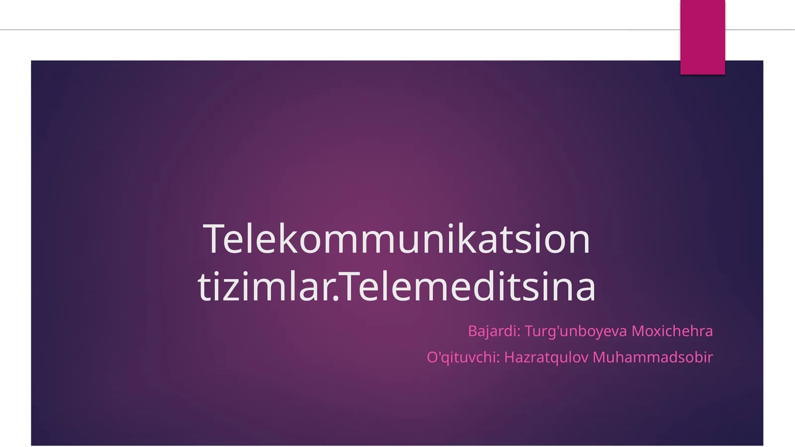 Telekommunikatsion tizimlar.Telemeditsina