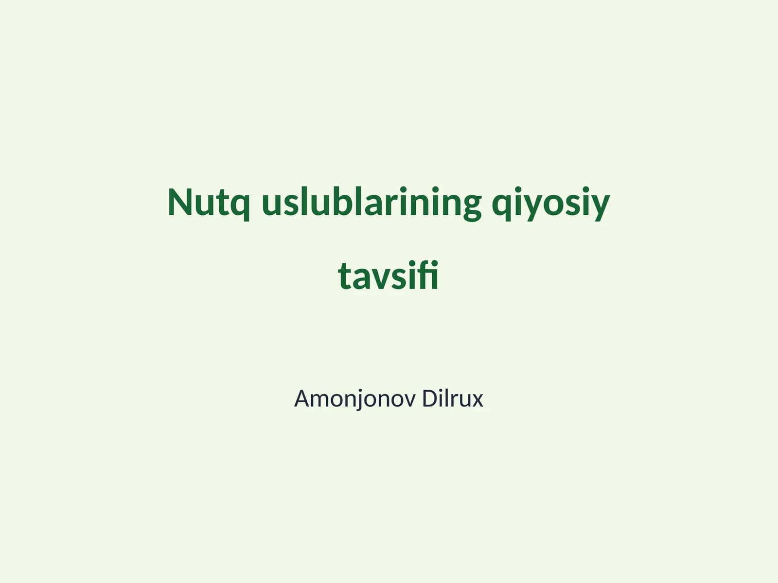 Nutq uslublarining qiyosiy tavsifi
