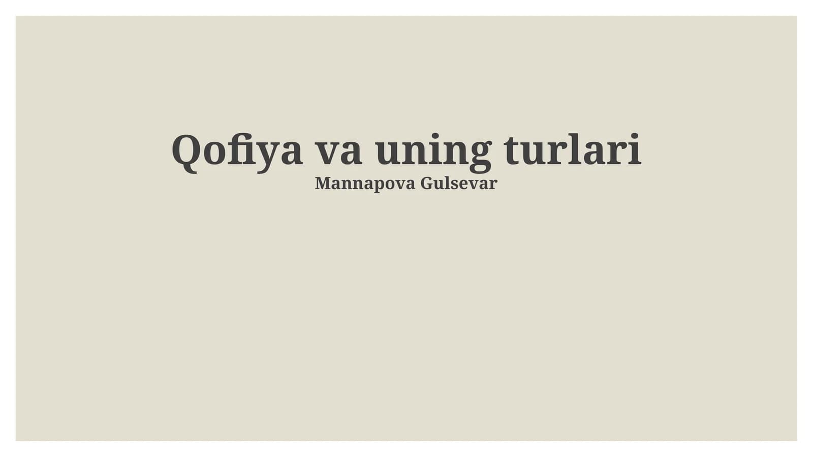 Qofiya va uning turlari