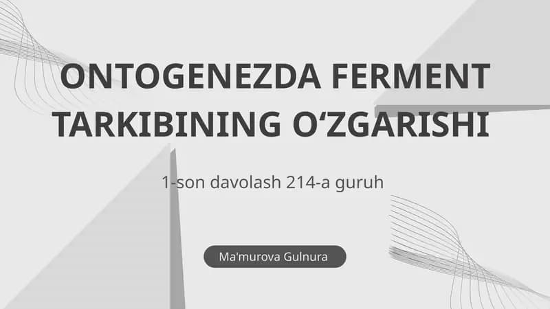 Ontogenezda ferment tarkibining o'zgarishi