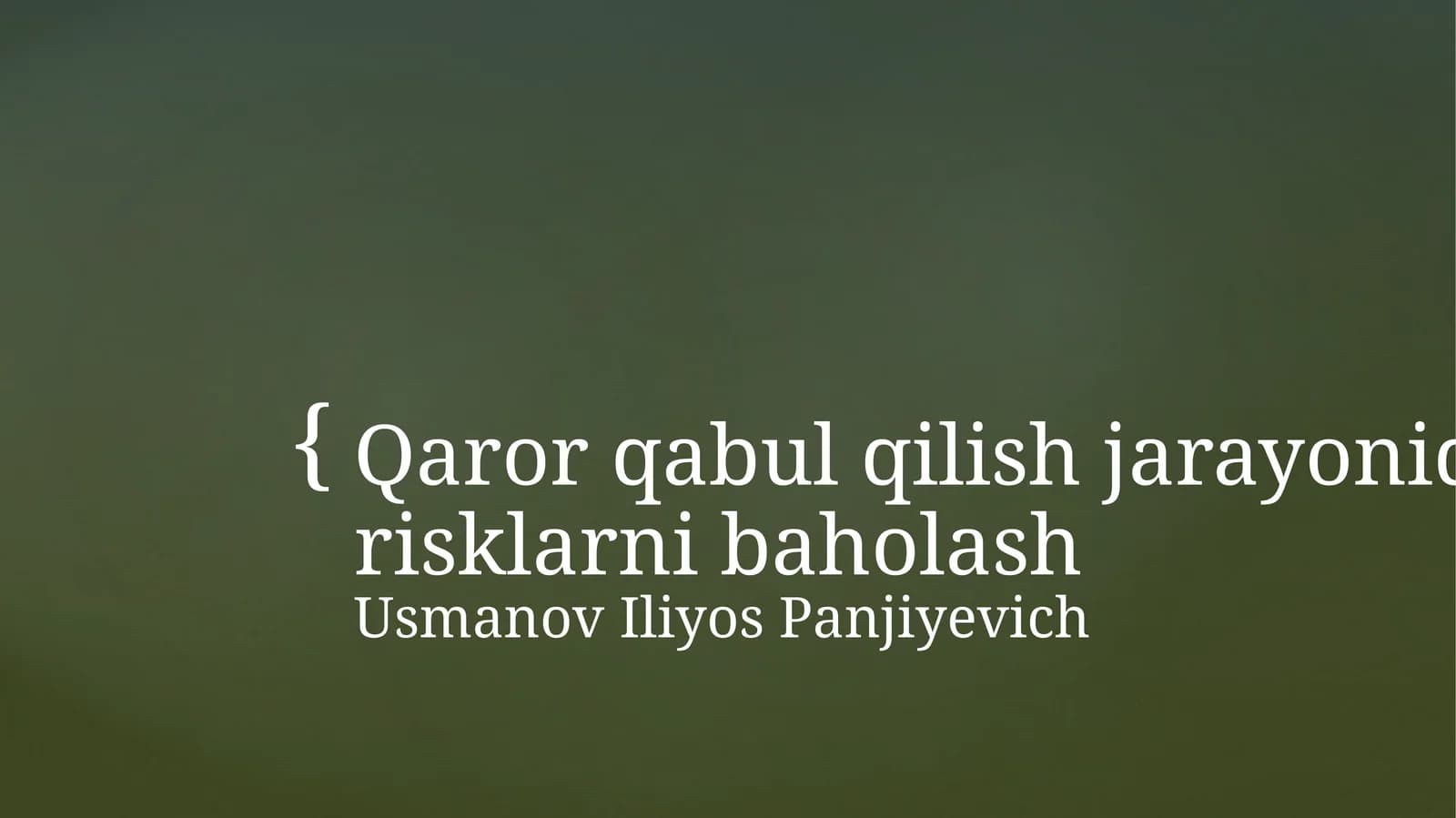 Qarorqabul qilish jarayonida risklarni baholash