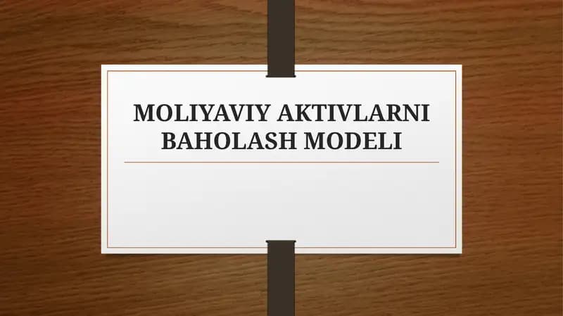 MOLIYAVIY AKTIVLARNI BAHOLASH MODELI