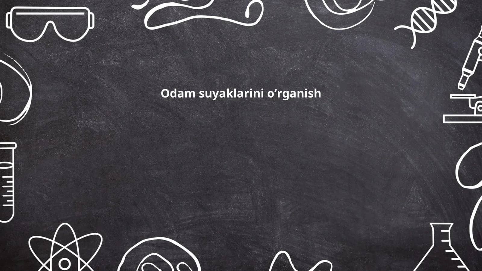 Odam suyaklarini oʻrganish