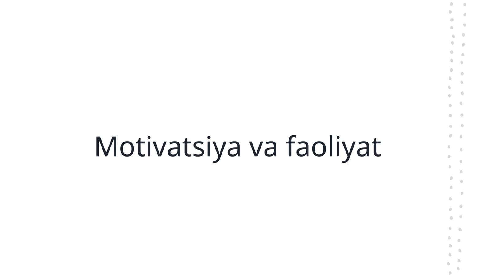 Motivatsiya va faoliyat