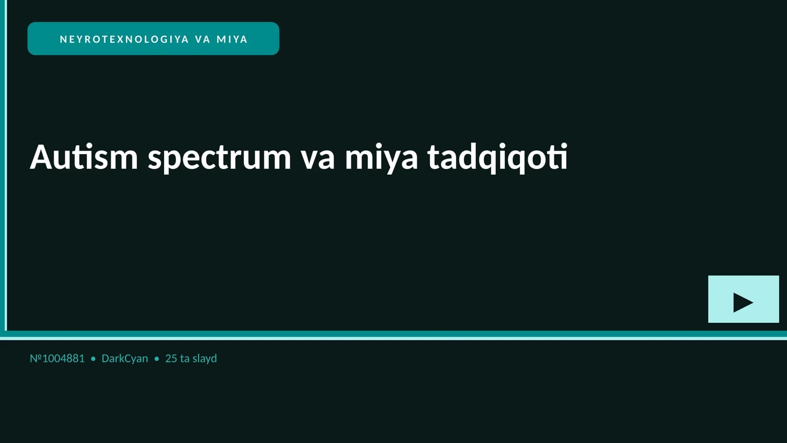 AUTISM SPECTRUM VA MIYA TADQIQOTI
