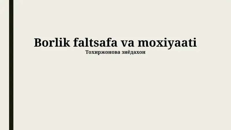 Borlik faltsafa va moxiyaati