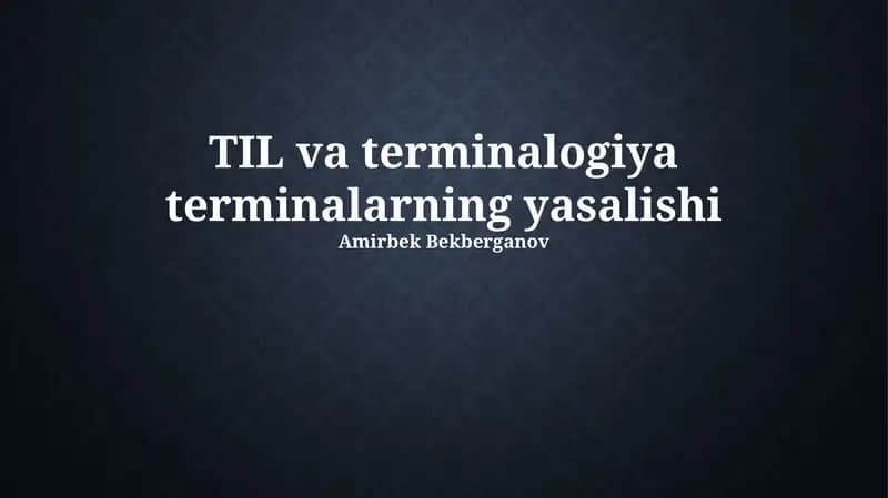 Til va Terminologiya: Shakllanish Asoslari