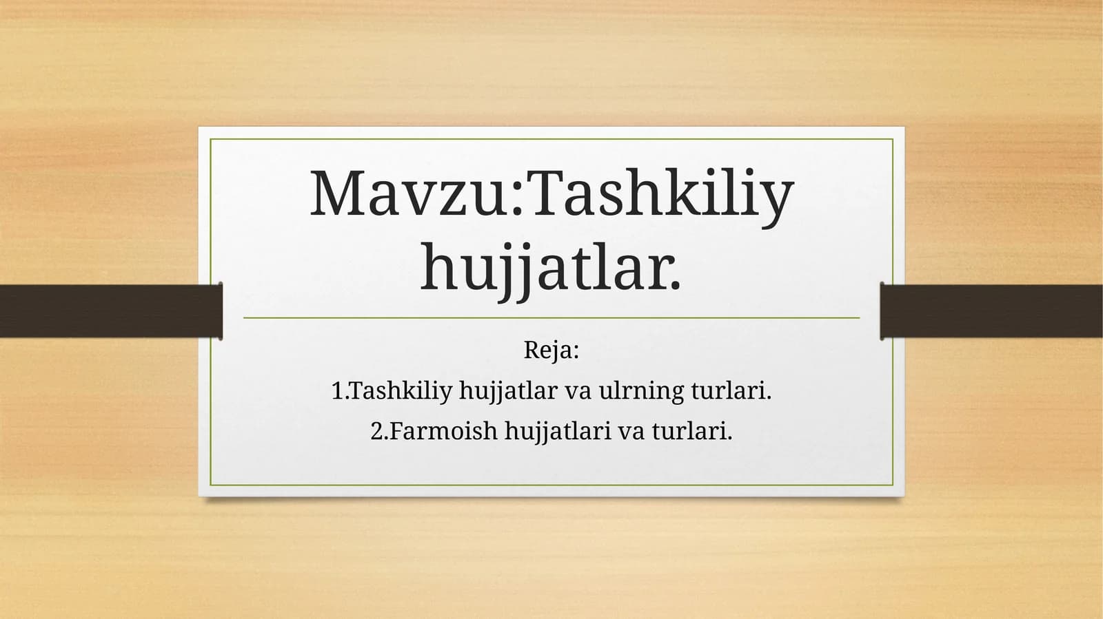 Tashkiliy hujjatlar