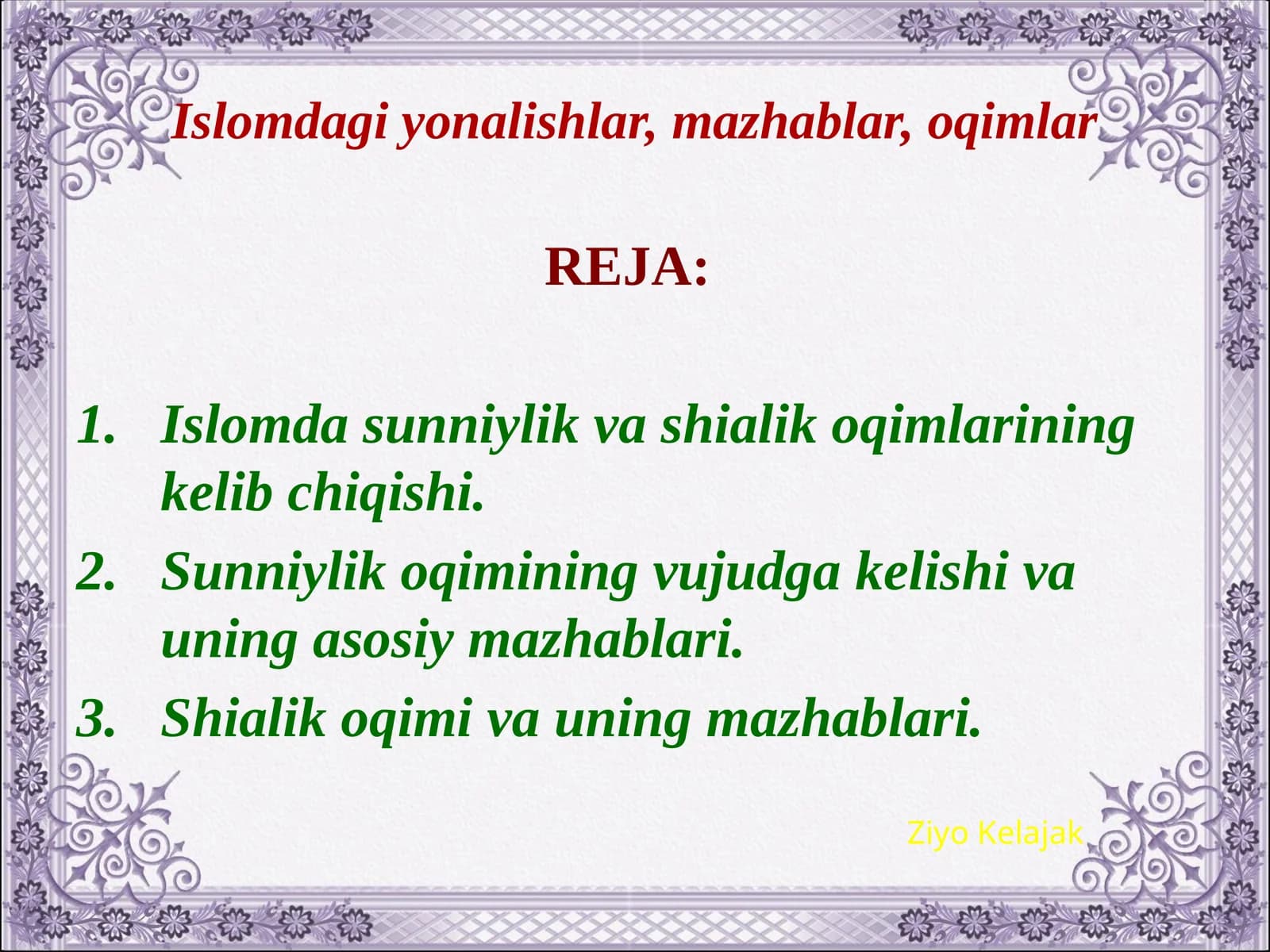 Islomdagiyonalishlar,mazhablar,oqimlar