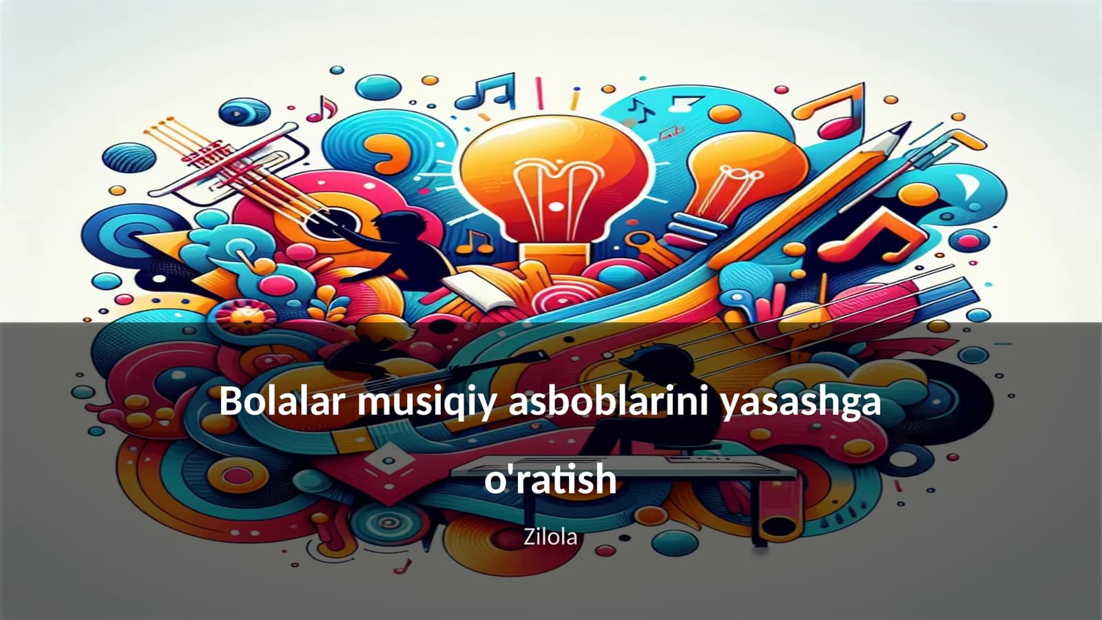 Bolalar musiqiy asboblarini yasashga o'ratish