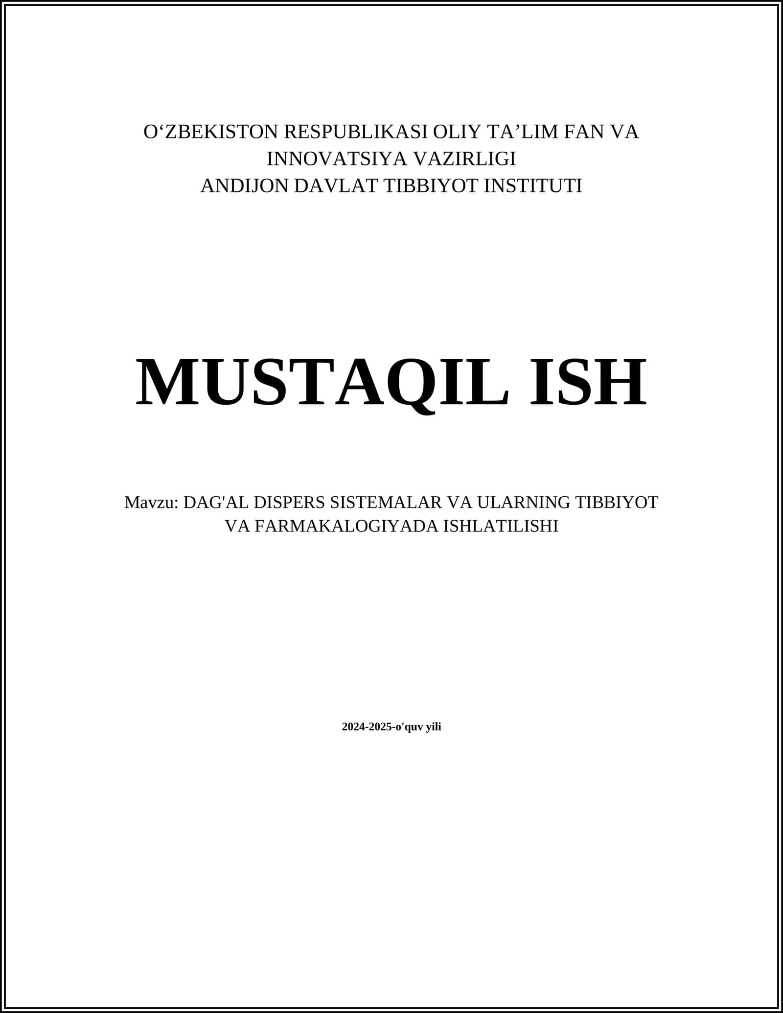 DAG'AL DISPERS SISTEMALAR VA ULARNING TIBBIYOT VA FARMAKALOGIYADA ISHLATILISHI