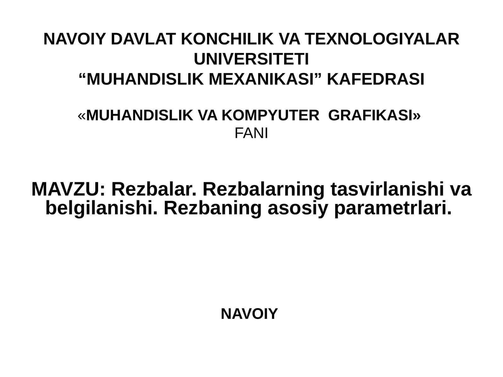 Rezbalarning tasvirlanishi va belgilanishi