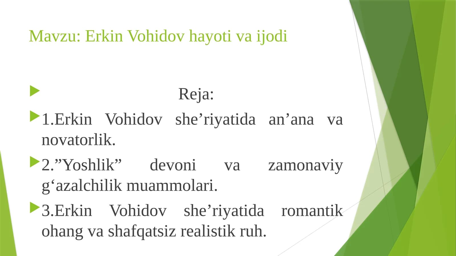 Erkin Vohidov hayoti va ijodi