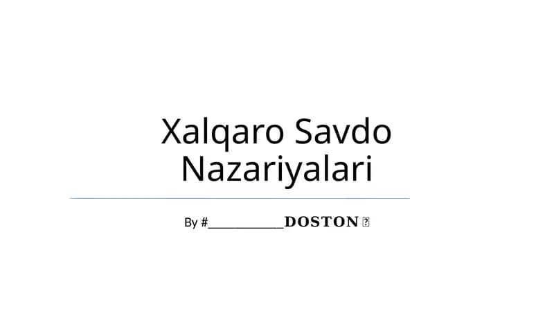 Xalqaro Savdo Nazariyalari
