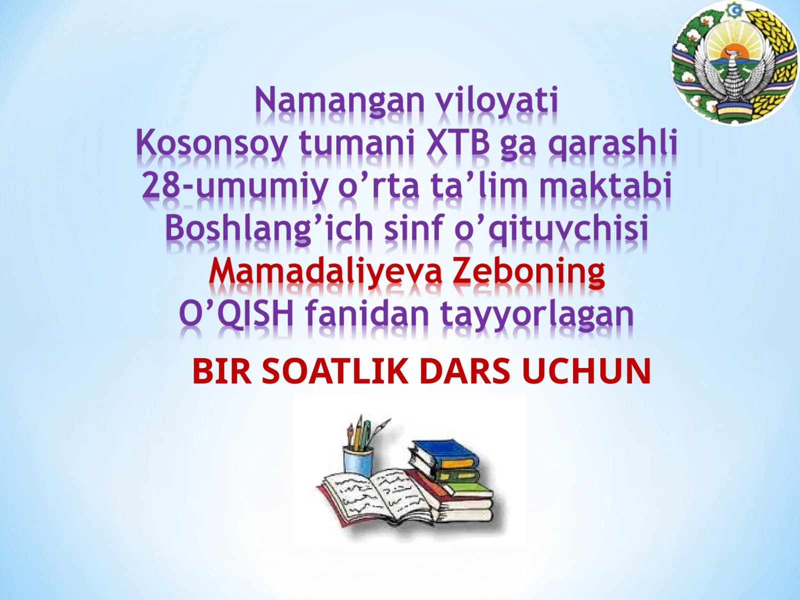 BIR SOATLIK DARS UCHUN TAQDIMOTI