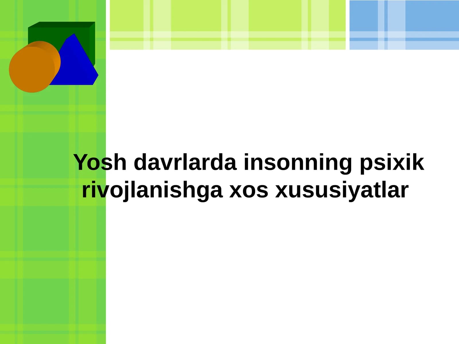 Yosh davrlar psixologiyasi