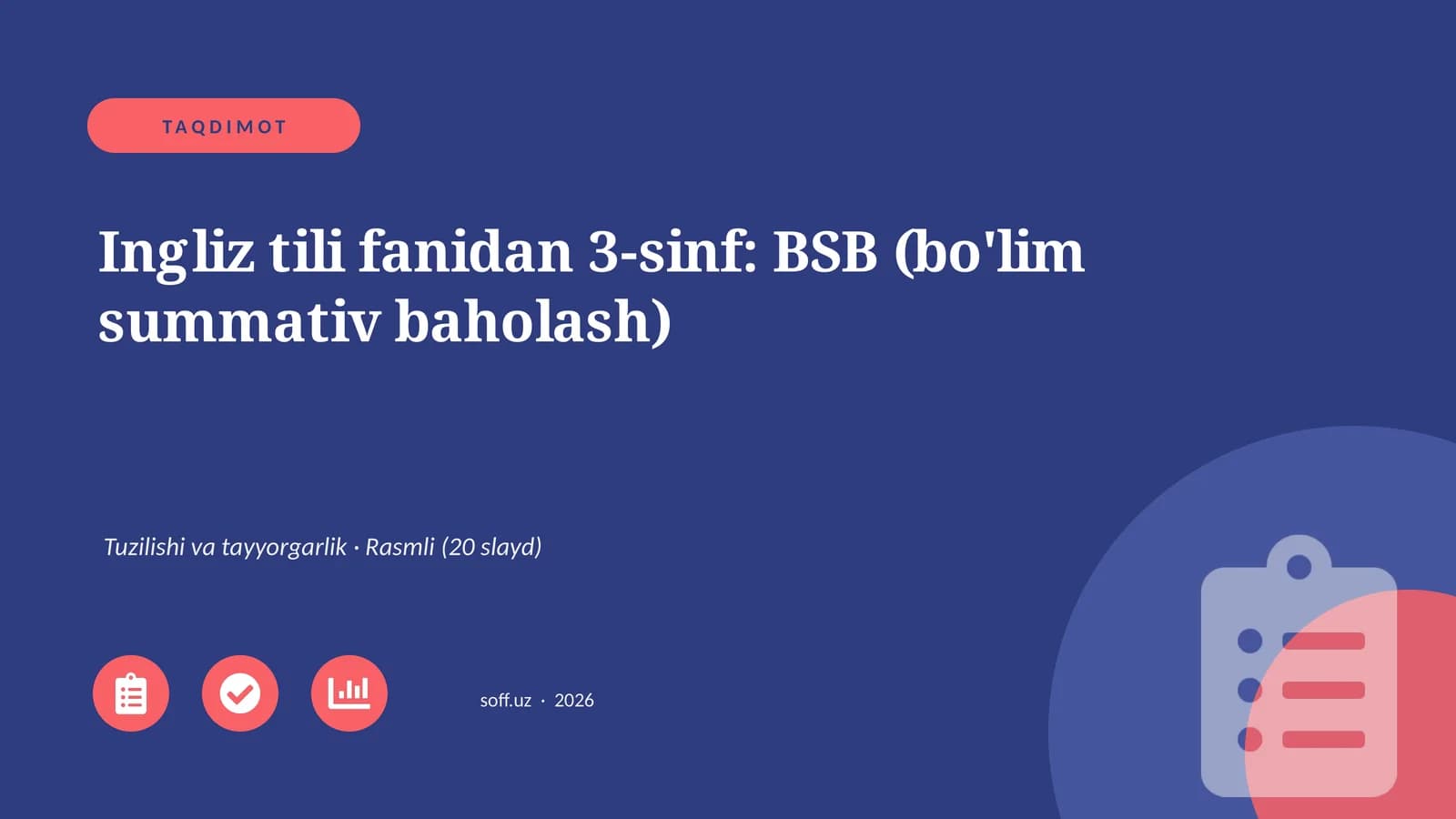 Ingliz tili fanidan 3-sinf: BSB (bo'lim summativ baholash)