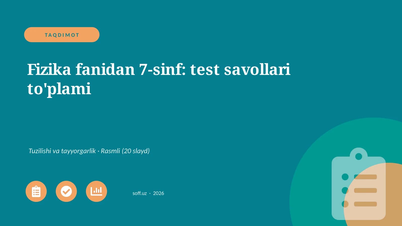Fizika fanidan 7-sinf: test savollari to'plami