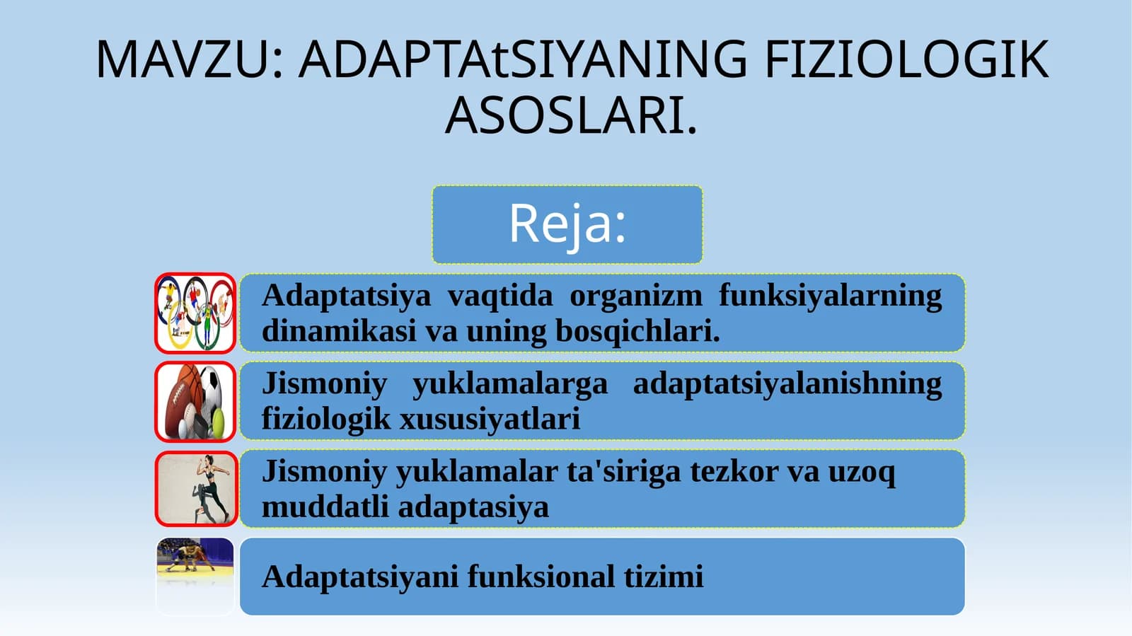 ADAPTAtSIYANINGFIZIOLOGIK ASOSLARI