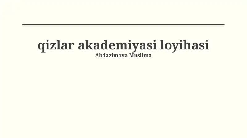 Qizlar akademiyasi loyihasi