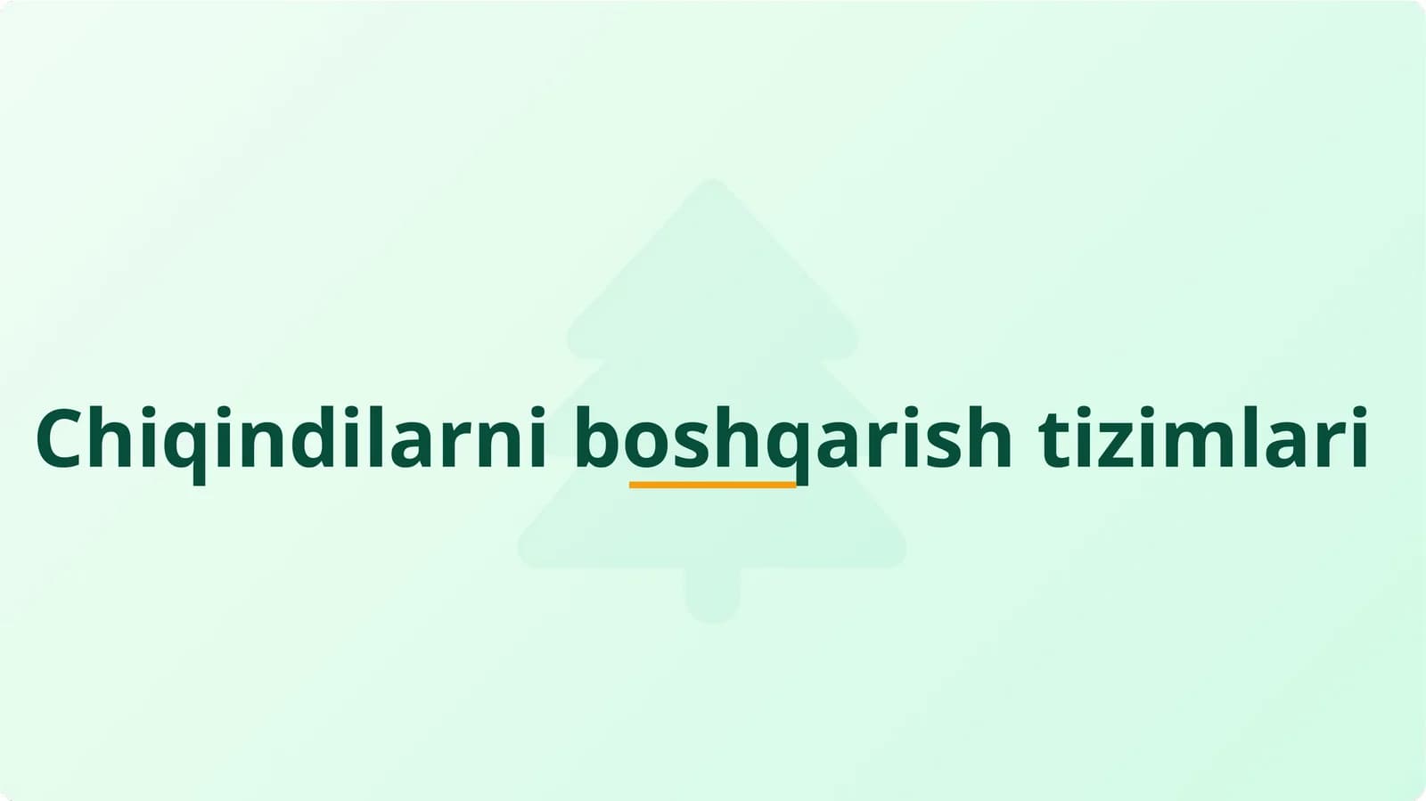 Chiqindilarni boshqarish tizimlari