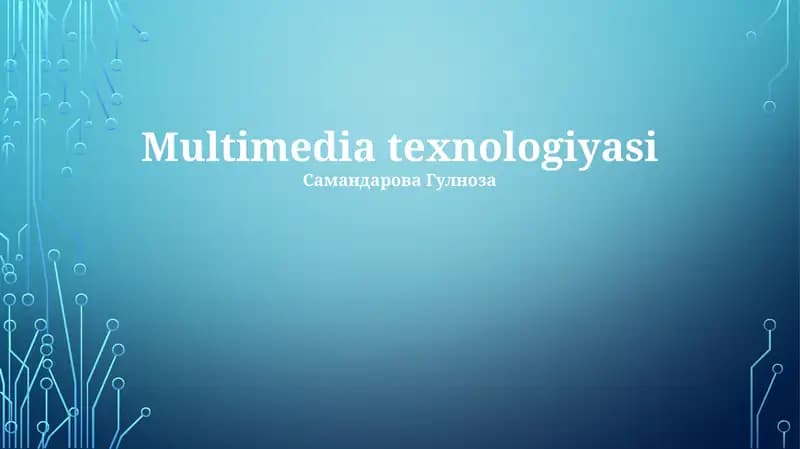 Multimedia texnologiyasi