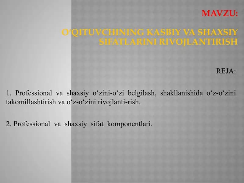 O‘QITUVCHINING KASBIY VA SHAXSIY SIFATLARINI RIVOJLANTIRISH