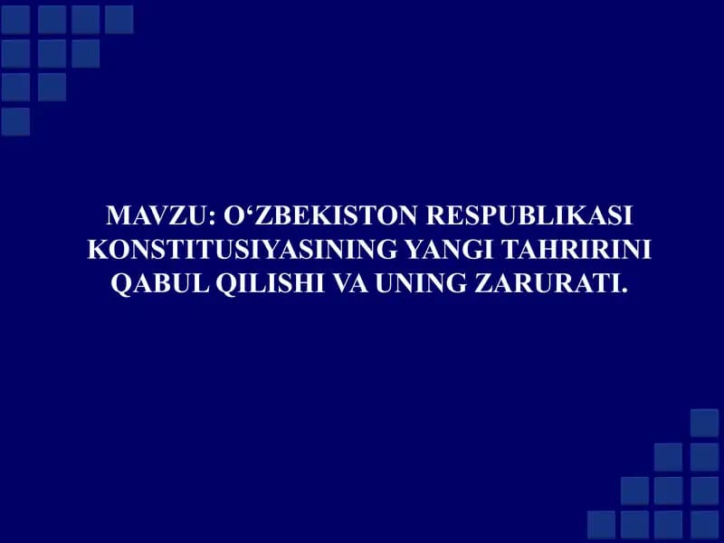 O‘ZBEKISTON RESPUBLIKASI KONSTITUSIYASINING YANGI TAHRIRI