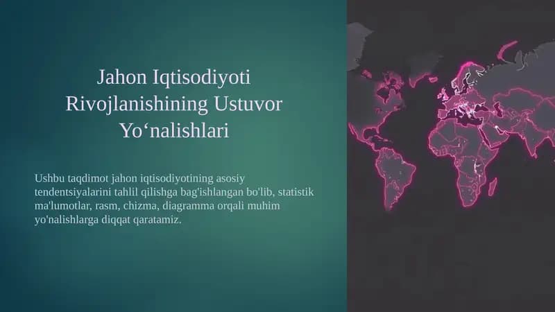 Jahon Iqtisodiyoti Rivojlanishining Ustuvor Yoʻnalishlari