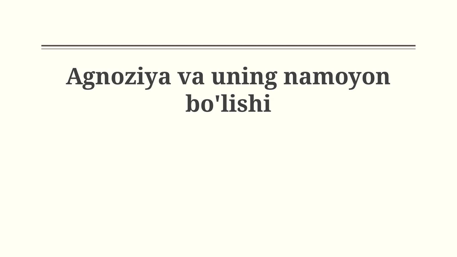 Agnoziya va uning namoyon bo'lishi