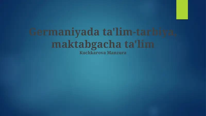 Germaniyada ta'lim-tarbiya, maktabgacha ta'lim
