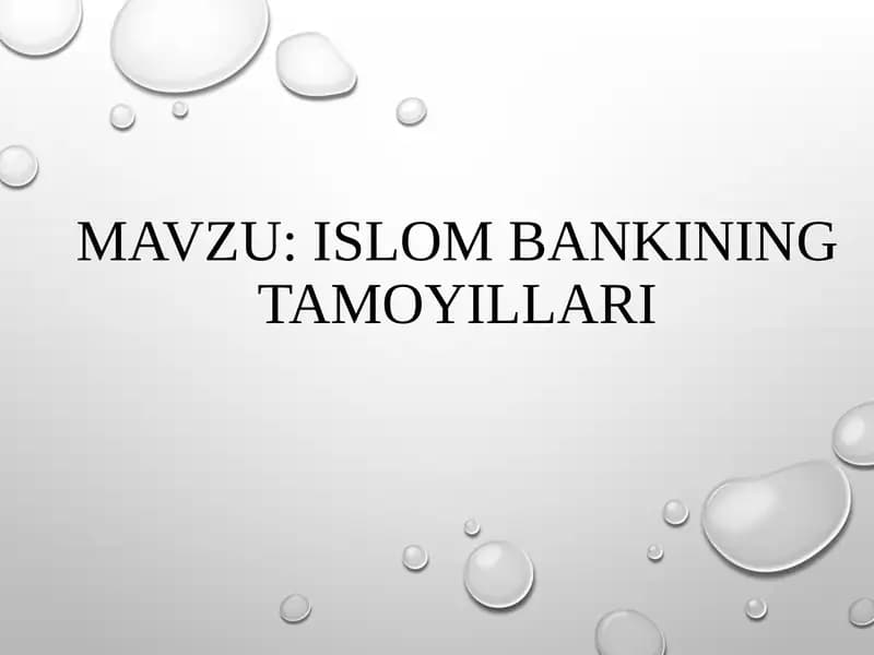 Islom bankining tamoyillari mavzusida taqdimot